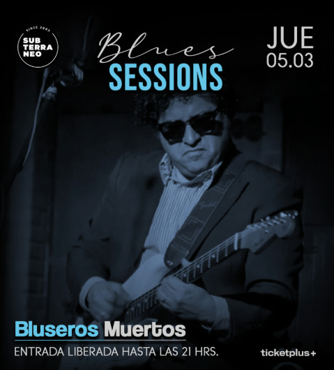Bluseros Muertos, blues session en Club Subterráneo